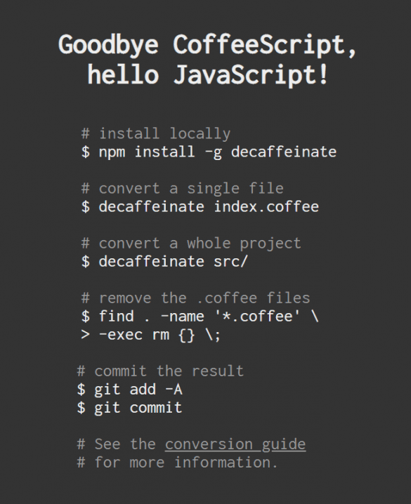 Brian Donovan started the Decaffeinate Projectto turn .coffee files to ES6 JavaScript.